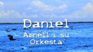 Arnell i su Orkesta  Daniel Carl Salsbach [upl. by Nnylharas]