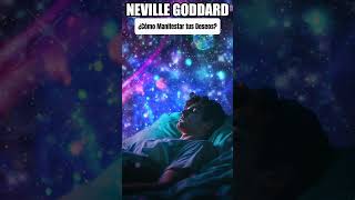 💥 NEVILLE GODDARD ❯ ¿Cómo Manifestar tus Deseos 💖 [upl. by Adnol]