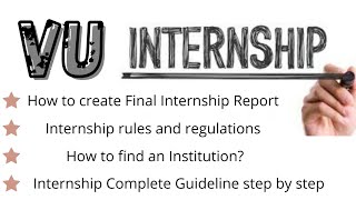 Internship Complete Guidelines  How to create Final Internship Report  VU Internship step by step [upl. by Male]