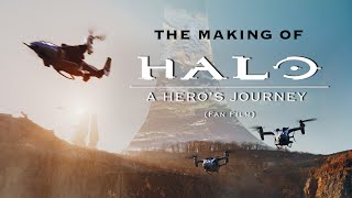 MAKING OF HALO  A Heros Journey Fan Film [upl. by Meil]