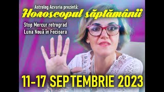 Luna Noua a normalitatii⭐Horoscopul saptamanii 1117 SEPTEMBRIE 2023 cu ACVARIA [upl. by Nnilsia]