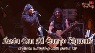 Mägo de Oz  Hasta Que El Cuerpo Aguante en directo quotMontelago Celtic Festival 2019quot [upl. by Godber]