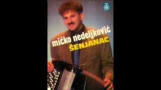 Mićko Nedeljković Šenjanac Mirino Kolo [upl. by Molahs]