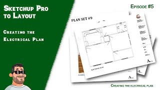 SketchUp Layout Tutorial  Episode 5 Creating an Electrical Plan in Layout  Part I [upl. by Sly395]