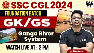 SSC CGL 2024  Ganga River System  गंगा नदी तंत्र  Drainage System  Geography by Aman Sir [upl. by Liris]