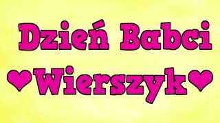 Wiersz na Dzień Babci [upl. by Yrek]