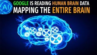 How Google is Reading Your Thoughts  Scientists Mapping the Human Brain [upl. by Ahsilaf350]