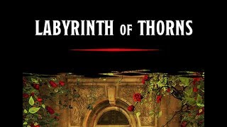 Review Labyrinth of Thorns [upl. by Cristian]