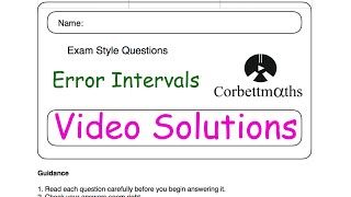 Error Interval Answers  Corbettmaths [upl. by Ansley267]