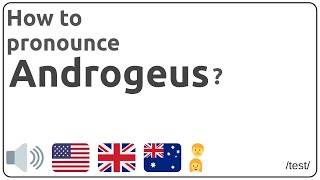 How to pronounce Androgeus in english [upl. by Ssegrub792]