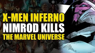 Nimrod Kills The Marvel Universe Xmen Inferno Part 3  Comics Explained [upl. by Brodeur873]