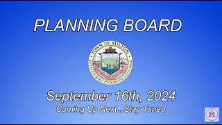 Milton Planning Board  September 16th 2024 [upl. by Donegan]