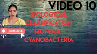 Bacterial Classification l MoneraCyanobacteria class 11 l NCERT NEET Biology l [upl. by Ticknor]