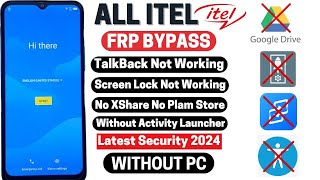 All Itel Frp Bypass 2024 TalkBack Not Working NO XShare NO Activity Launcher Android 111213 No Pc [upl. by Nylirej]