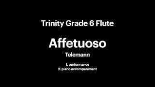 Trinity grade 6 flute Affetuoso by Telemann [upl. by Aneeuqal]