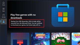 Microsoft Store Says Goodbye to Arcade Instant Games [upl. by Clotilde634]