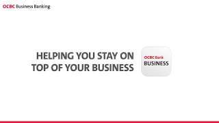 OCBC Business Mobile Banking app – Helping you stay on top of your business [upl. by Leggat54]