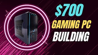 StepbyStep Guide to Building A 700 Gaming PC [upl. by Tiffany]