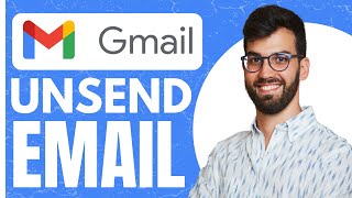 Unsend an Email in Gmail  EASY How To Guide 2024 [upl. by Hepsoj]