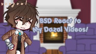 BSD React to My Dazai Videos  BSD  Angst  50K Special  r i n j o u [upl. by Kaylee]