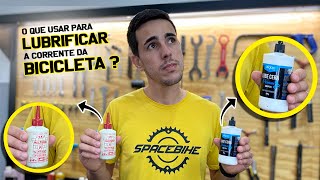 Como Lubrificar a Corrente da Bicicleta quotDicas de Produtos e Aplicação Corretaquot  Space Bike [upl. by Suiramad361]