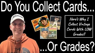 Heres Why I Collect Low Grade Vintage Cards Buying The Card Not The Grade [upl. by Merrow]