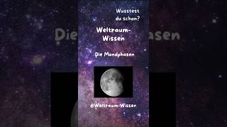 Weltraum Wissen über die Mondphasen [upl. by Sila627]