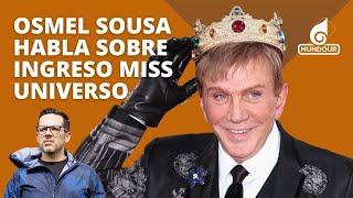 Osmel Sousa le cuenta a Luis Olavarrieta sobre su incorporación en Miss Universo [upl. by Oremoh]