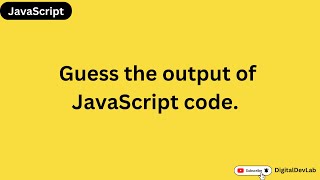 Guess The Output of JavaScript Code  javascript javascriptbasics coding javascripttips [upl. by Rosalynd]