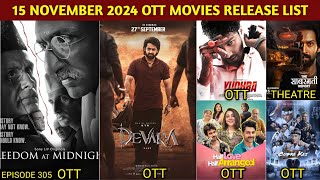 15 November OTT Release Movies amp Web Series  Devara Hindi OTT  Freedom at Midnight OTT  Netflix [upl. by Euqilegna]