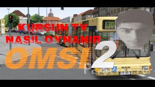 Omsi Bus Simulator 2 Nasıl Oynanır   İnceleme [upl. by Male25]