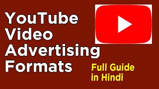 YouTube Video Advertising Formats in Hindi  Types of YouTube Ads Ayaz [upl. by Sutsugua]