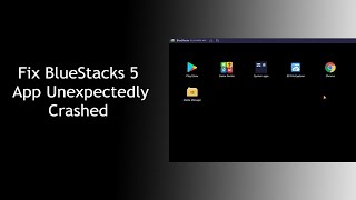 How To Fix BlueStacks 5 App Crashed [upl. by Milda]