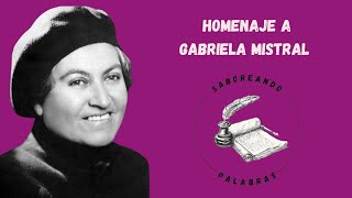 Homenaje a Gabriela Mistral [upl. by Watt]