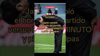 JAPÓN cambió el horario del partido contra Perú UN MINUTO y PIDIÓ DISCULPAS shorts [upl. by Salta]