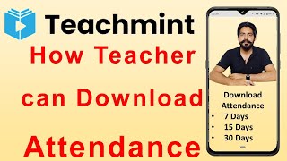 How Teacher Can Download Students Attendance on Teachmint Mobile App [upl. by Jillana]