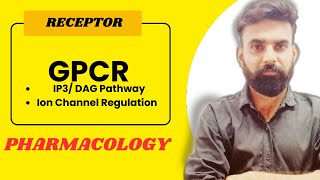 Understanding GPCRs IP3DAG and Ion Channel Pathway Pharmacology Lecture by Naveen Gujjar Sir [upl. by Amarette]