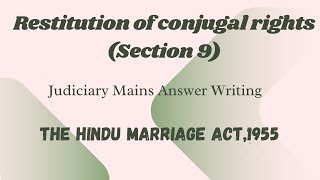 Restitution of conjugal rights  Hindu Marriage act  Mains Answer writing [upl. by Essyla]