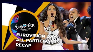 Eurovision 2009  All Participants  RECAP [upl. by Ap]