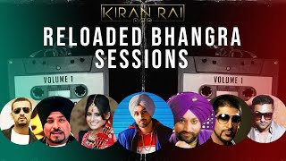 Reloaded Bhangra Sessions Vol 1  Diljit Dosanjh Miss Pooja DJ Sanj amp More  Back To Back Hits [upl. by Assel245]