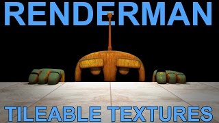 Renderman 21 Tileable Texture Tutorial [upl. by Retsub]