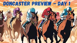 Doncaster Day 1 Preview [upl. by Chivers]