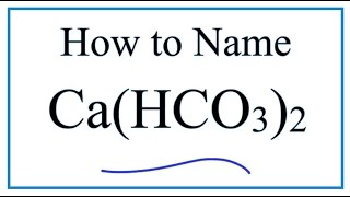 Writing the Name for CaHCO32 and Lewis Structure [upl. by Mireille]