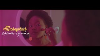 Mickeyblack  Kuyashintsha Official Music Video feat Fortunator amp Dj GunDo SA [upl. by Ecertak991]