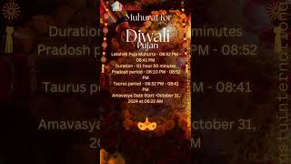 Happy Diwali  Shubh Muhurt of Deepavali  Laxmi Puja Muhurat 2024  दिवाली पूजा का शुभ मुहूर्त 2024 [upl. by Dianemarie]