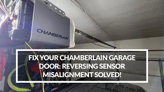 Fixing Chamberlain Garage Door Error 4 Flashes  Sensor Misalignment Solved [upl. by Yeznil]