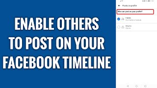 How To Enable Others To Post On Your Timeline On Facebook App [upl. by Hoopes721]