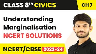 Understanding Marginalisation  NCERT Solutions  Class 8 Civics Chapter 7 [upl. by Broddie]