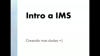 Introducccion 1 COBOLIMS Sin saber nada de IMS  Spanish [upl. by Arytas]