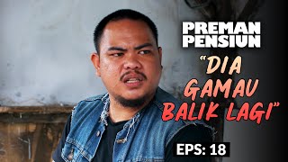 Rahangnya Geser Ajun Gak Mau Balik Ke Pasar  PREMAN PENSIUN 5  EPS 18 15 [upl. by Ariaj]